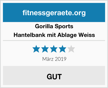 Gorilla Sports Hantelbank mit Ablage Weiss Test